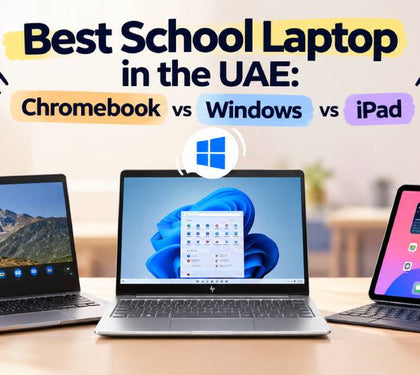 Best School Laptop in the UAE: Chromebook vs Windows vs iPad